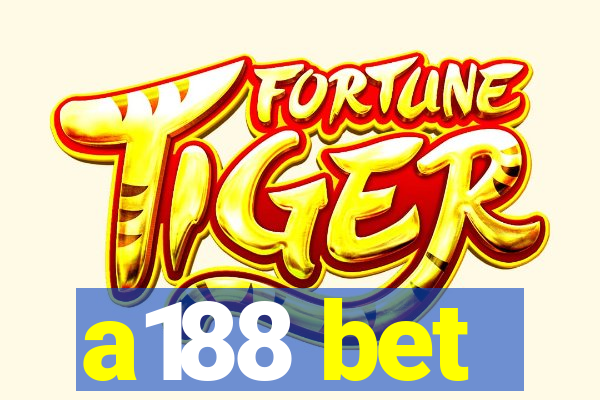 a188 bet